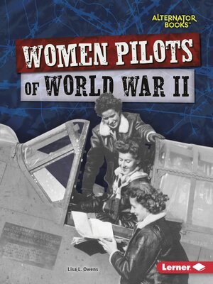 cover image of Women Pilots of World War II